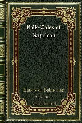 Folk-Tales of Napoleon by AC, Alexander Amphiteatrof