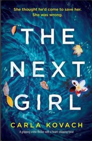 The Next Girl by Carla Kovach