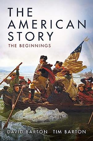 The American Story: The Beginnings by David Barton