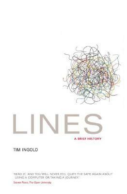 Lines: A Brief History by Tim Ingold