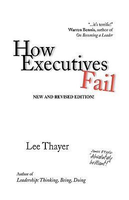 How Executives Fail by Lee Thayer