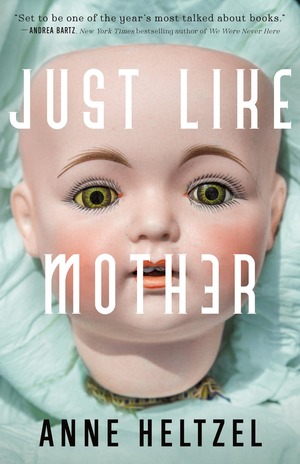 Just Like Mother by Anne Heltzel