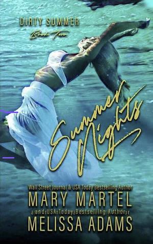 Summer Nights by Mary Martel, Melissa Adams