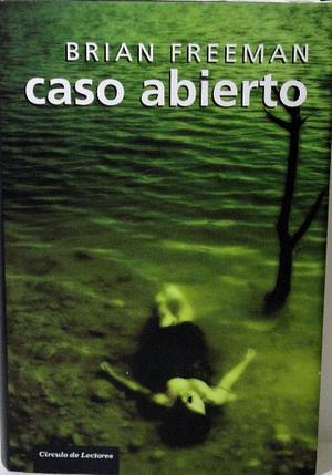 Caso abierto by Brian Freeman