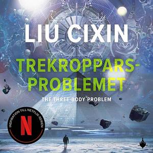 Trekropparsproblemet by Liu Cixin