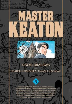 Master Keaton, Vol. 3 by Takashi Nagasaki, Naoki Urasawa
