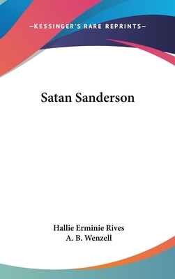 Satan Sanderson by Hallie Erminie Rives