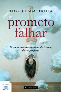 Prometo Falhar by Pedro Chagas Freitas