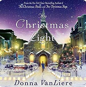 The Christmas Light by Donna VanLiere