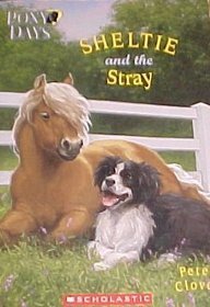 Sheltie and the Stray by Peter Clover