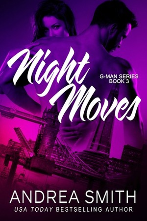 Night Moves by Andrea Smith
