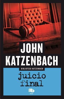 Juicio final / Just Cause by John Katzenbach, John Katzenbach