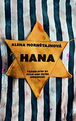 Hana by Alena Mornštajnová