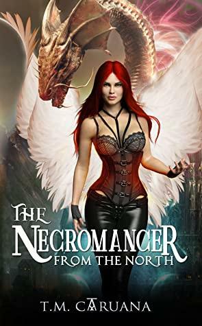 The Necromancer from the North by Therese Caruana, T.M. Caruana