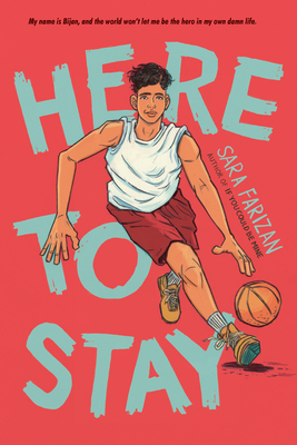 Here to Stay by Sara Farizan