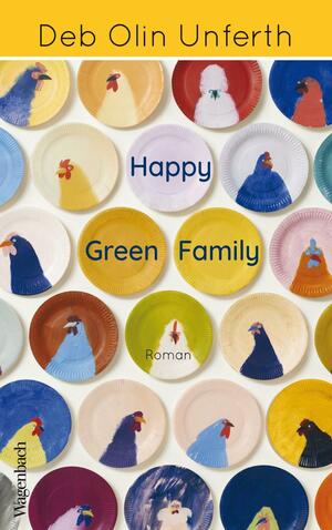 Happy Green Family by Deb Olin Unferth