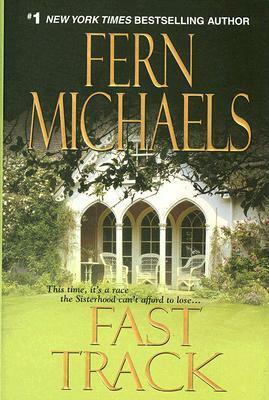 Fast Track by Fern Michaels