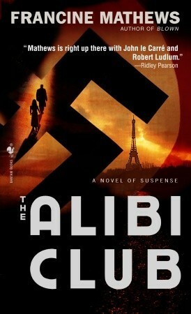 Alibi Club by Francine Mathews