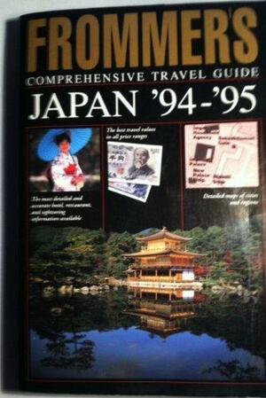 Frommer's Comprehensive Travel Guide: Japan '94-'95 by Beth Reiber, Janie Spencer
