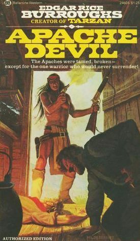 Apache Devil by Edgar Rice Burroughs