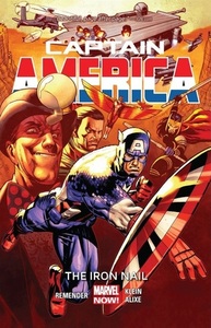 Captain America, Volume 4: The Iron Nail by Dean White, Nic Klein, Edgar Delgado, Israel Silva, Rick Remender, Pascal Alixe, Antonio Fabela, Joe Caramagna