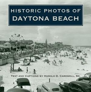 Historic Photos of Daytona Beach by 