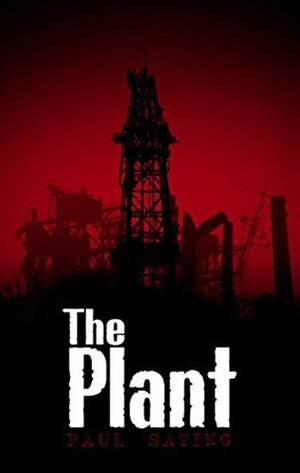 The Plant by Paul Sating