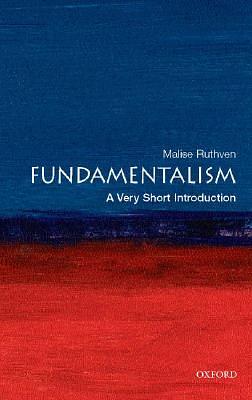 Fundamentalism: A Very Short Introduction by Malise Ruthven