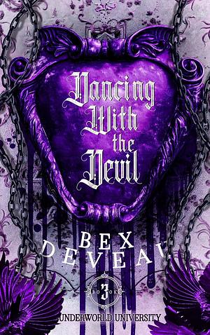 Dancing with the Devil by Bex Deveau