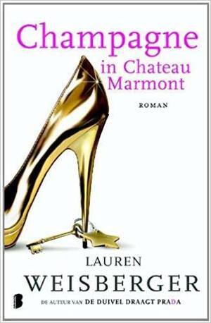Champagne in Chateau Marmont by Lauren Weisberger