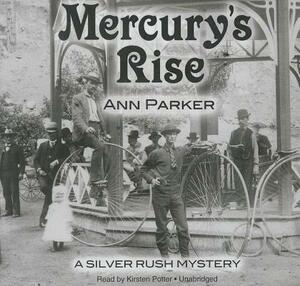 Mercury's Rise by Ann Parker