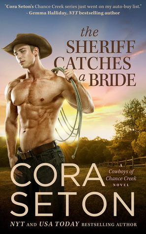 The Sheriff Catches a Bride by Cora Seton