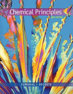 Chemical Principles by Donald J. DeCoste, Steven S. Zumdahl