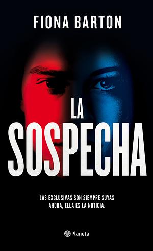 La Sospecha by Fiona Barton