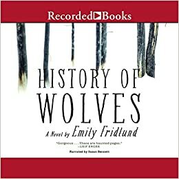 History of Wolves: A Novel by Emily Fridlund