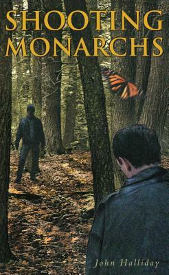 Shooting Monarchs by John Halliday