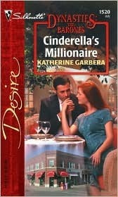Cinderella's Millionaire by Katherine Garbera