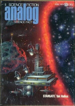 Analog Science Fiction and Fact, 1974 June by Sydney J. Van Scyoc, Thomas A. Easton, William T. Silent, Ben Bova, Alfred Bester, George R.R. Martin, Stephen Robinett