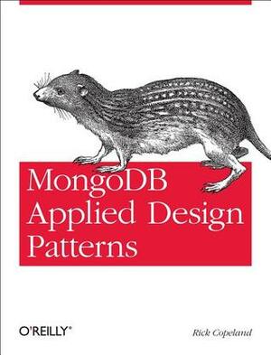 MongoDB Applied Design Patterns by Rick Copeland