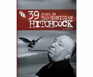 39 Steps to the Genius of Hitchcock by Guillermo del Toro, Charles Barr, David Thomson, James Bell, Laura Mulvey, Patrick McGilligan, Camille Paglia