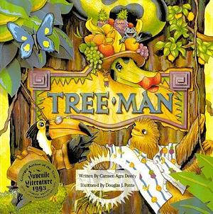 Tree man by Carmen Agra Deedy, Douglas J. Ponte