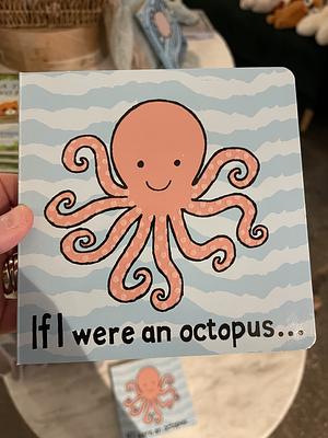 If I were an octopus… by Anne Wilkinson