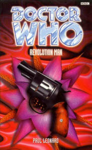 Doctor Who: Revolution Man by Paul Leonard