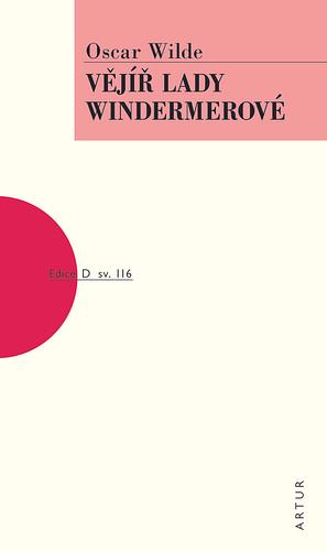 Vějíř lady Windermerové by Oscar Wilde