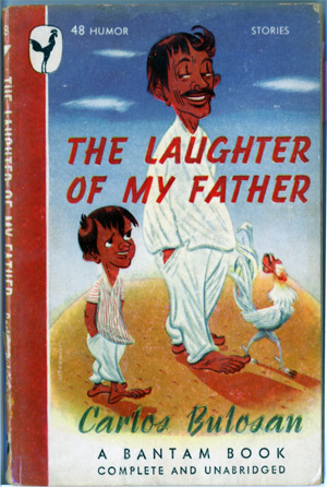 The Laughter of My Father by Carlos Bulosan