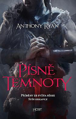 Písně temnoty by Anthony Ryan