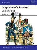 Napoleon's German Allies (4): Bavaria by Otto von Pivka