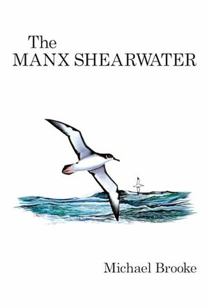The Manx Shearwater by Michael Brooke