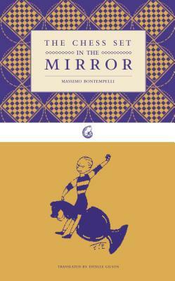 The Chess Set in the Mirror by Massimo Bontempelli