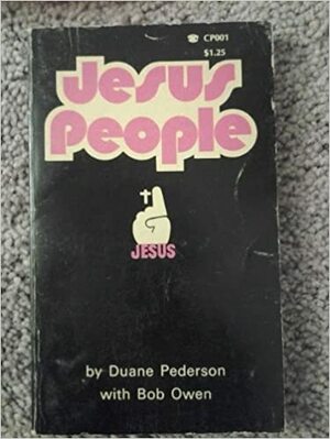 Jesus People by Duane Pederson